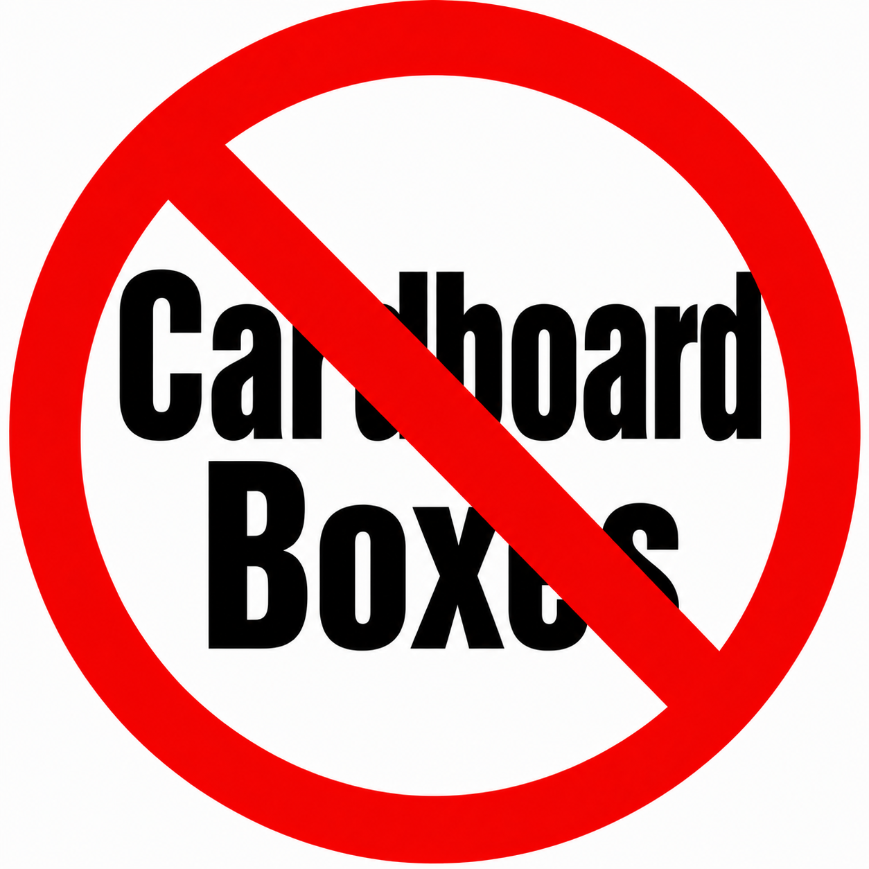 No cardboard allowed